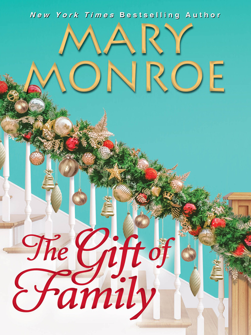Title details for The Gift of Family by Mary Monroe - Available